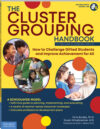 Cluster Grouping Handbook: A Schoolwide Model: How