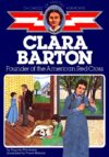 Clara Barton: Founder of the American Red C (COFA)