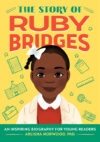 Story of Ruby Bridges: A Biography Book for N