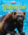 Wolverine: Super Strong (Built for Cold: Arctic An