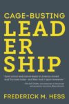 Cage-Busting Leadership (Educational Innovations)