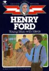 Henry Ford: Young Man with Ideas (COFA)