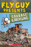 Garbage and Recycling (Scholastic Reader Level 2)