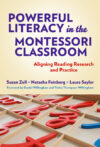 Powerful Literacy in the Montessori Classroom: Al