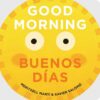 Good Morning / Buenos Días (Board)(Bilingual)