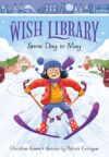 Snow Day in May (The Wish Library #1)(HC)