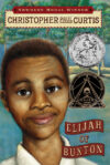 Elijah of Buxton (2008 Newbery Honor)(HC)