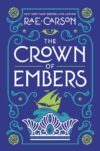 Crown of Embers #2 (Girl of Fire and Thorns)