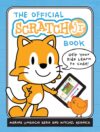 Official Scratch Jr Book: Help Your Kids Learn