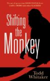 Shifting the Monkey: The Art of Protecting Good