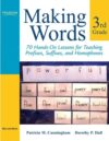 Making Words Third Grade: 70 Hands-On Lessons for