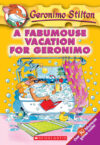 Fabumouse Vacation for Geronimo #9 ( Geronimo Sti