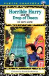 Horrible Harry and the Drop of Doom #9