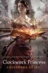 Clockwork Princess (Infernal Devices #3)(HC)