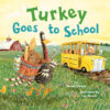 Turkey Goes to School #5 (Turkey Trouble)