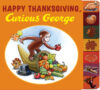 Happy Thanksgiving Curious George (Board)