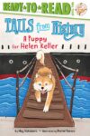 Puppy for Helen Keller: Ready-To-Read Level 2)