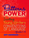 Patterns of Power: Inviting Young Writers Gr 1-5