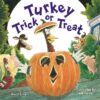 Turkey Trick or Treat #3 (Turkey Trouble)