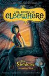 Shadows (Books of Elsewhere #01)