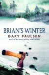 Brian's Winter (Hatchet Adventure)(HC)