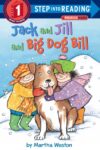 Jack and Jill and Big Dog Bill (SIR Level 1)