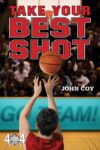Take Your Best Shot (4 for 4 #4)