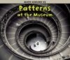 Patterns at the Museum (Math Around Us)