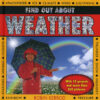 Find Out about Weather: With 15 Projects and More