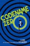 Codename Zero (Codename Conspiracy #1)(HC)