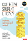 Collective Student Efficacy: Developing Independe