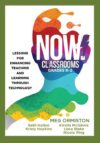 Now Classrooms Grades K-2: Lessons for Enhancing