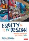 Equity by Design: Delivering on the Power and Pro
