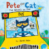 Pete the Cat: Wheels on the Bus (Board)