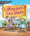 Pirates Can Share (Pirate Pals)(LB)
