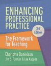 Enhancing Professional Practice: The Framework 3e