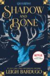 Shadow and Bone (Shadow and Bone Trilogy #1)
