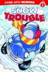 Snow Trouble (Truck Buddies)