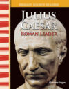 Julius Caesar: Roman Leader (Social Studies: Infor