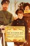 Kitchen Boy: A Novel of the Last Tsar (Romanov #1)