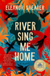 River Sing Me Home