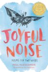 Joyful Noise: Poems for Two (1989 Newbery Medal)