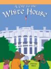 Trip to the White House (Neighborhood Readers)