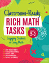 Classroom-Ready Rich Math Tasks Grades 2-3