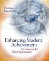 Enhancing Student Achievement: A Framework for Sch