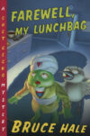 Farewell My Lunchbag #3  (Chet Gecko)