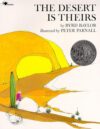 Desert Is Theirs (HC) (1976 Caldecott Honor)