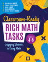 Classroom-Ready Rich Math Tasks Grades 4-5