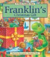Franklin's Christmas Gift (Franklin)