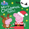Merry Christmas Peppa! (Peppa Pig)